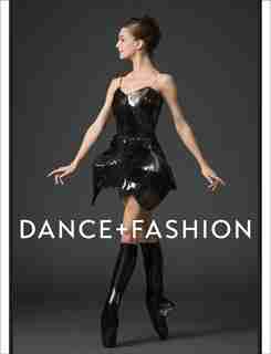 Dance And Fashion by Valerie Steele