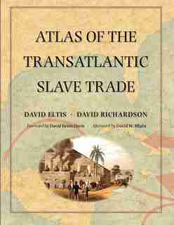 Atlas Of The Transatlantic Slave Trade by David Eltis