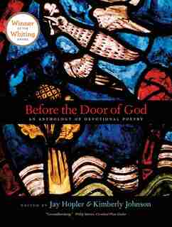 Before The Door Of God: An Anthology Of Devotional Poetry by Jay Hopler