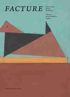 Facture: Conservation, Science, Art History: Volume 4: Series, Multiples, Replicas by Daphne S. Barbour