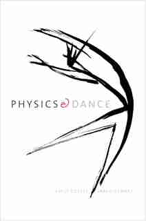 Physics And Dance by Emily Coates