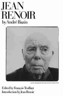 Jean Renoir: JEAN RENOIR by André Bazin