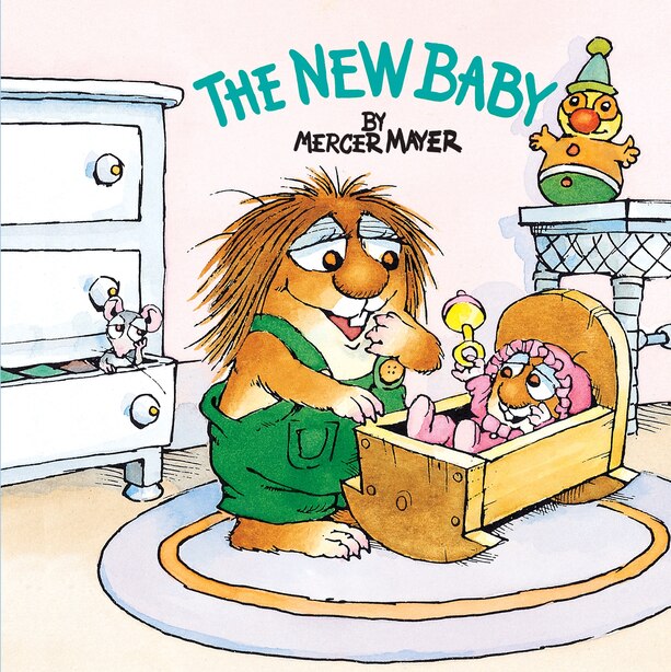 The New Baby Little Critter Book By Mercer Mayer Paperback Www Chapters Indigo Ca