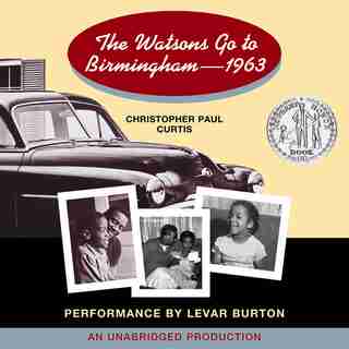 The Watsons Go To Birmingham - 1963 by Christopher Paul Curtis