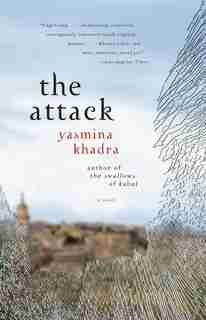 The Attack de Yasmina Khadra
