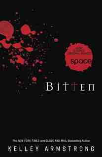 Bitten: Women Of The Otherworld by Kelley Armstrong