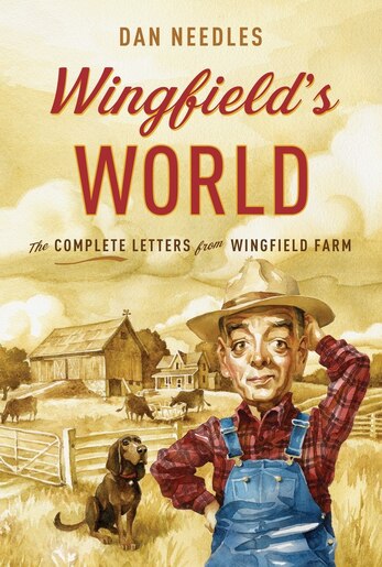 Wingfield S World The Complete Letters From Wingfield Farm Wingfield S World The Complete Letters From Wingfield Farm