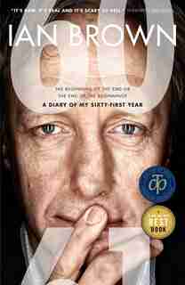 Sixty: The Beginning Of The End, Or The End Of The Beginning? by Ian Brown