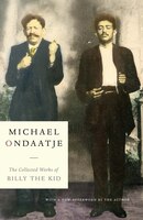The Collected Works Of Billy The Kid