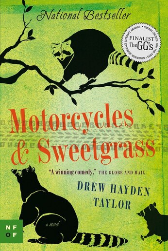 Motorcycles Amp Sweetgrass Book By Drew Hayden Taylor