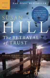 The Betrayal Of Trust by Susan Hill