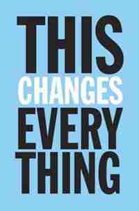 This Changes Everything: Capitalism Vs. The Climate by Naomi Klein