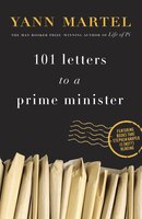101 Letters To A Prime Minister: The Complete Letters To Stephen Harper