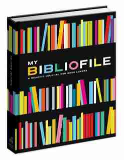 My Bibliofile: A Reading Journal For Book Lovers by Potter Style