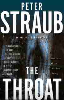 The Throat: Blue Rose Trilogy (3) by Peter Straub