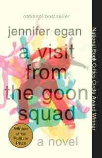 A Visit From The Goon Squad by Jennifer Egan