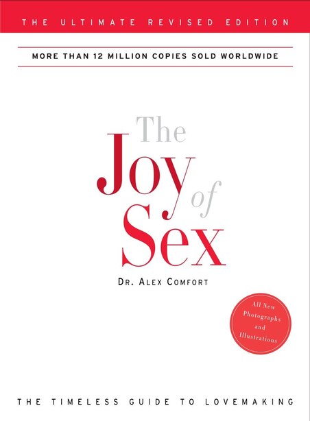 The Joy Of Sex The Ultimate Revised Edition Book By Alex Comfort