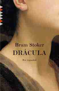 Dracula: En Español by Bram Stoker