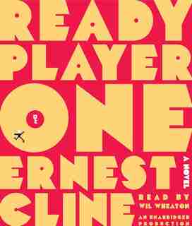 Ready Player One by Ernest Cline