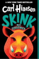 Skink--no Surrender