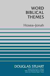 Hosea-jonah by Douglas Stuart