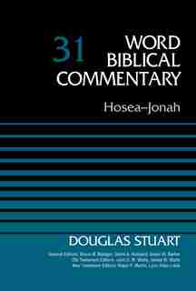 Hosea-jonah, Volume 31 by Douglas Stuart