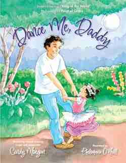 Dance Me Daddy by Cindy Morgan