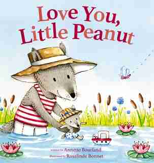 Love You, Little Peanut by Annette Bourland