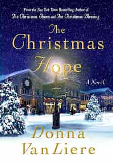 The Christmas Hope: A Novel by Donna Vanliere
