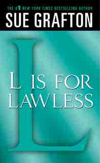"l" Is For Lawless: A Kinsey Millhone Novel by Sue Grafton