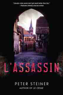 L'Assassin: A Thriller by Peter Steiner