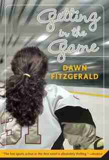 Getting In The Game by Dawn FitzGerald