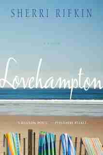 Lovehampton: A Novel by Sherri Rifkin
