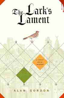 The Lark's Lament: A Fools' Guild Mystery by Alan Gordon