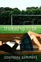 Cracked Up To Be: A Novel