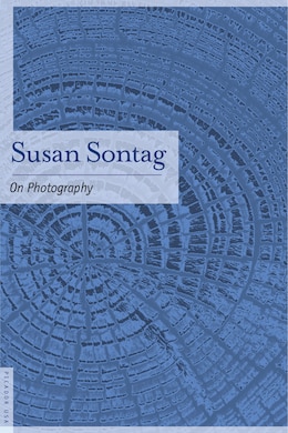 Book On Photography by Susan Sontag