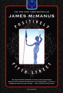 Positively Fifth Street: Murderers, Cheetahs, and Binion's World Series of Poker by James Mcmanus