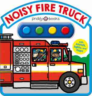 Noisy Fire Truck Sound Book by Roger Priddy