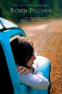 The Long Way Home: A Novel by Robin Pilcher