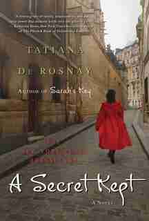 A Secret Kept: A Novel by Tatiana de Rosnay