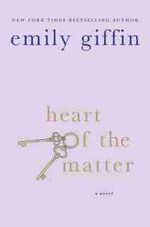 Heart of the Matter: A Novel by Emily Giffin