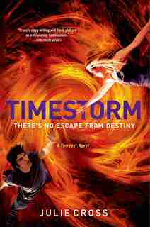 Timestorm: A Tempest Novel by Julie Cross