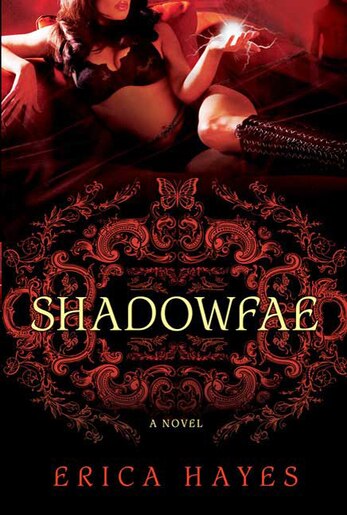 Shadowfae: A Novel by Erica Hayes