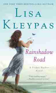 Rainshadow Road: A Novel by Lisa Kleypas