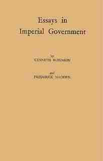 Essays in Imperial Government by Basil Blackwell