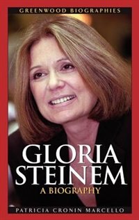 Gloria Steinem by Patricia Cronin Marcello Hardcover | Indigo Chapters