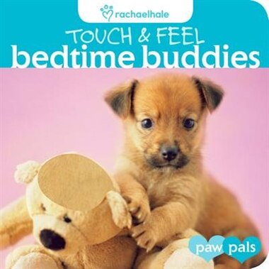 Touch & Feel: Bedtime Buddies