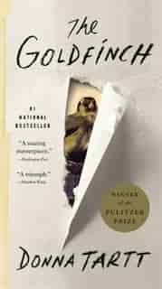 The Goldfinch: A Novel (pulitzer Prize For Fiction) by Donna Tartt