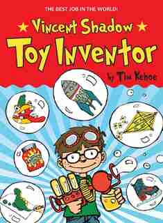 Vincent Shadow: Toy Inventor de Tim Kehoe