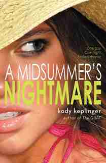 A Midsummer's Nightmare by Kody Keplinger